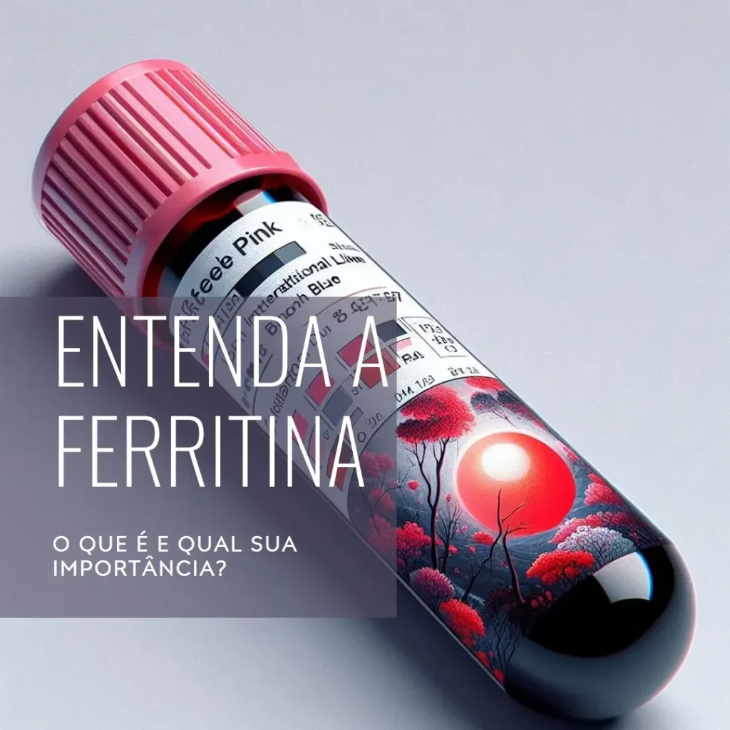 Entendendo a Ferritina: O que é e Qual sua Importância?