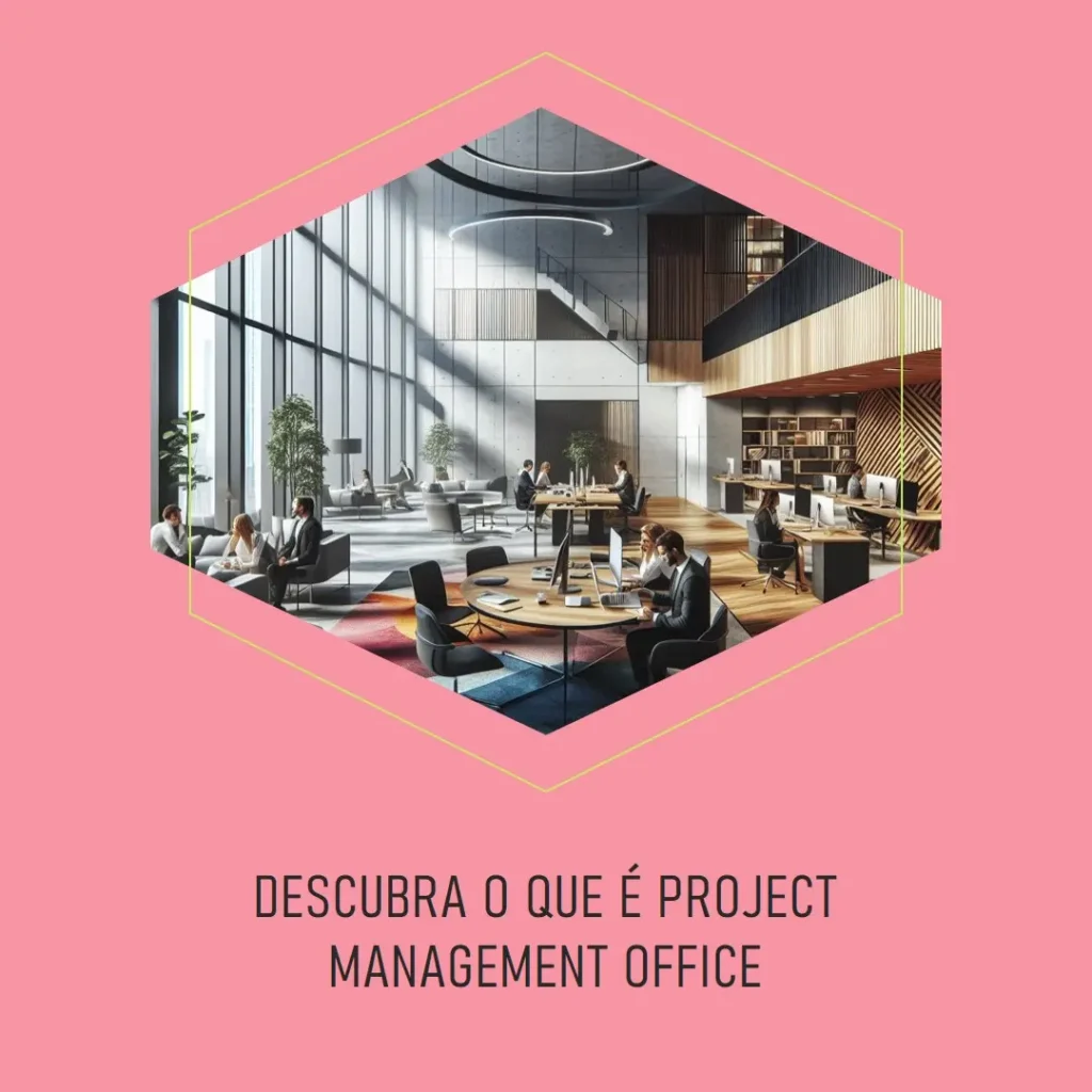 O Que É Project Management Office?