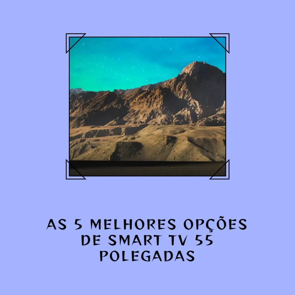 As 5 Melhores Opções de Smart TV 55 polegadas qled 4k q70c 2023 Samsung bivolt