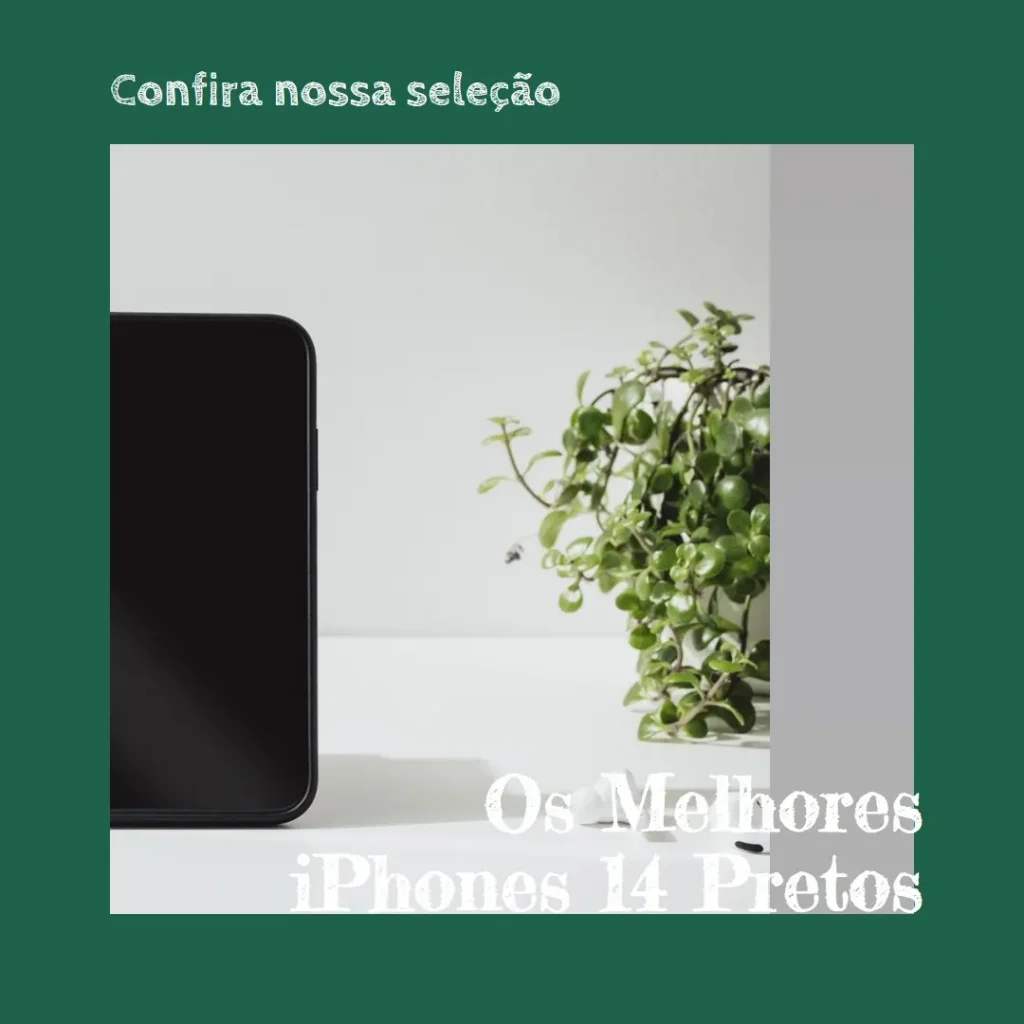 Melhores 5  Iphone 14 preto
