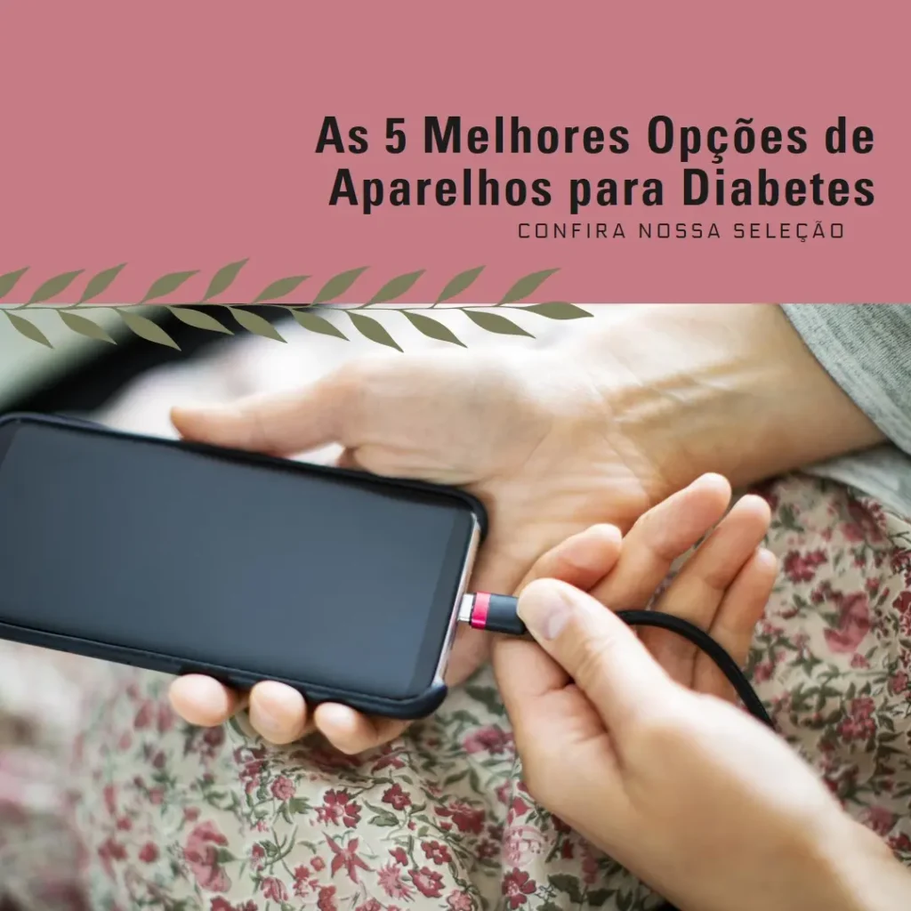 As 5 Melhores Opções de aparelhos diabetes