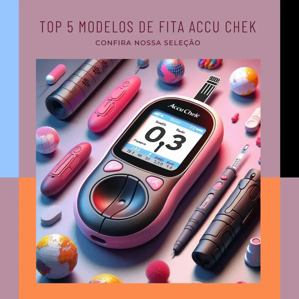 Top Cinco Modelos de fita Accu chek