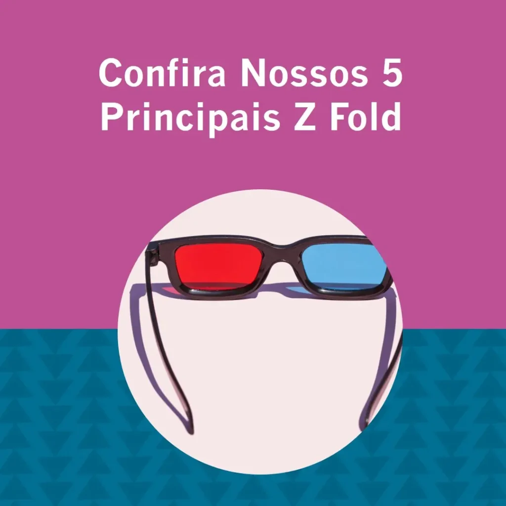 Principais 5  z Fold