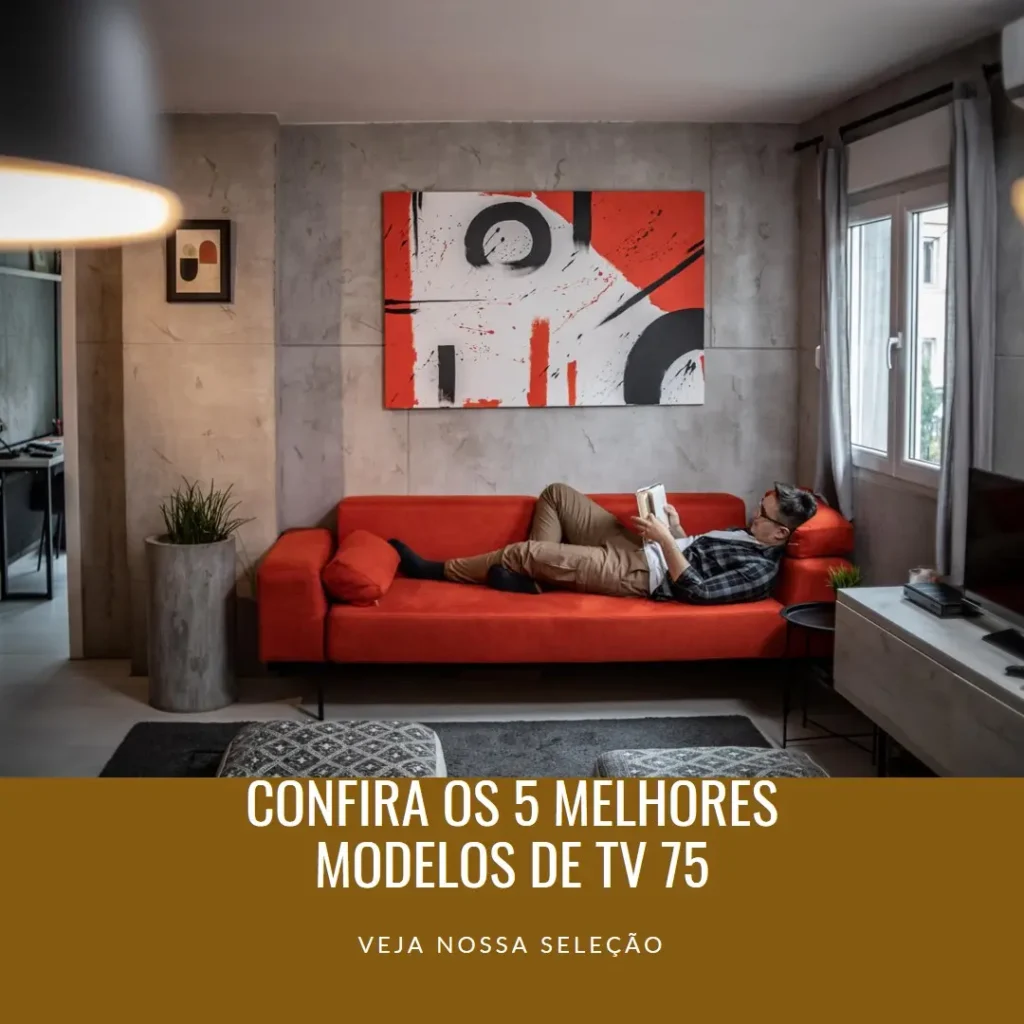 Cinco Melhores Modelos de TV 75