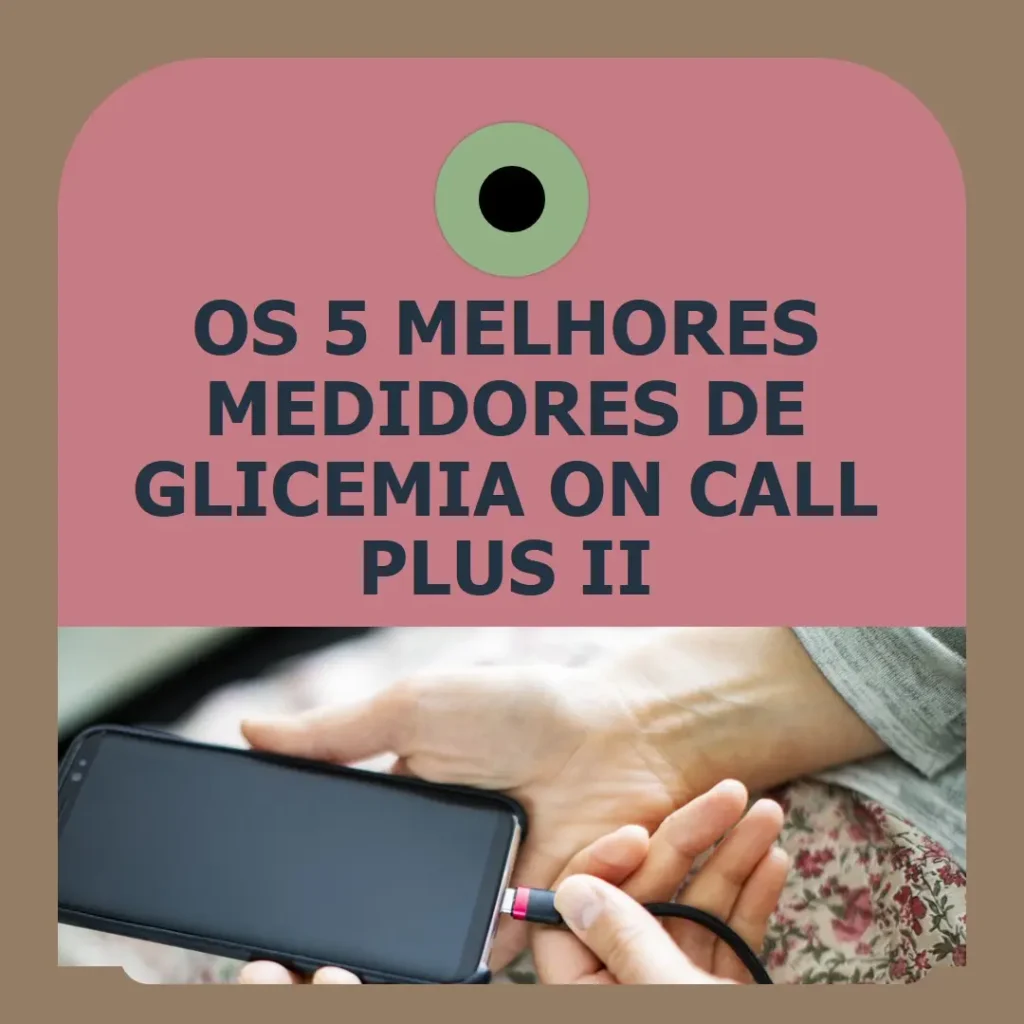 Top Cinco Modelos de medidor de glicemia on call plus ii