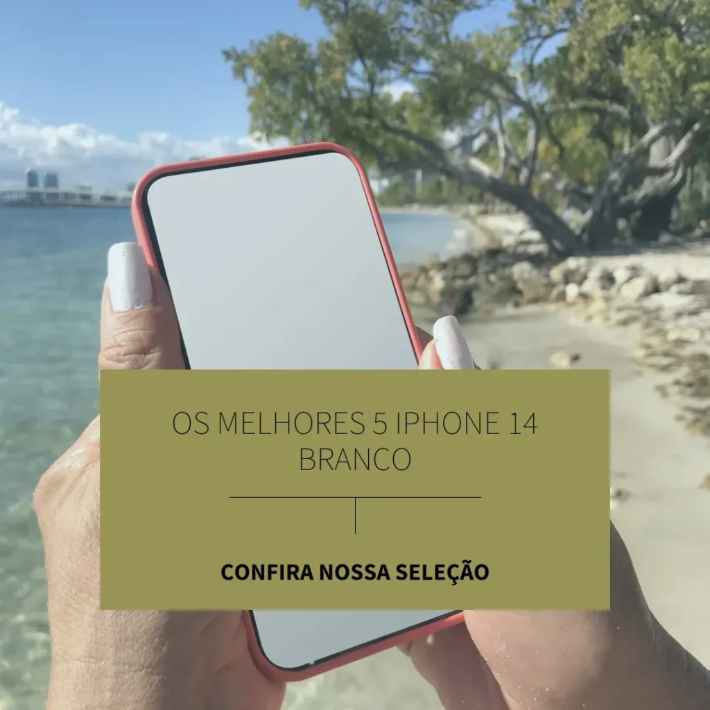 Melhores 5  Iphone 14 branco