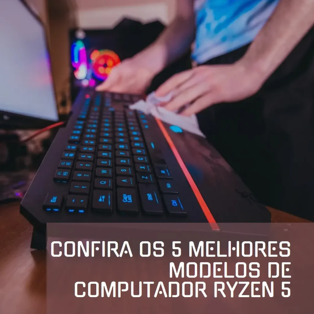 5 Melhores Modelos de computador ryzen 5