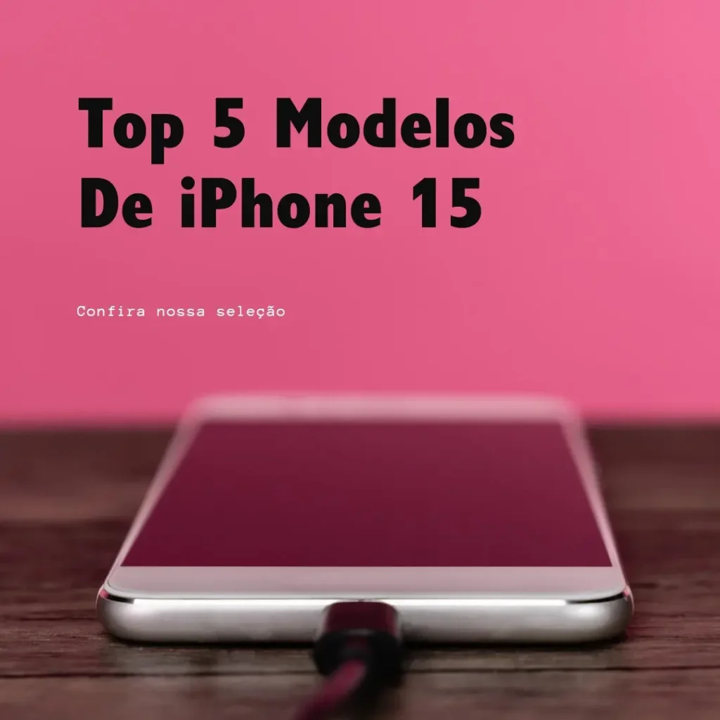 Top Cinco Modelos de  15 apple iphone