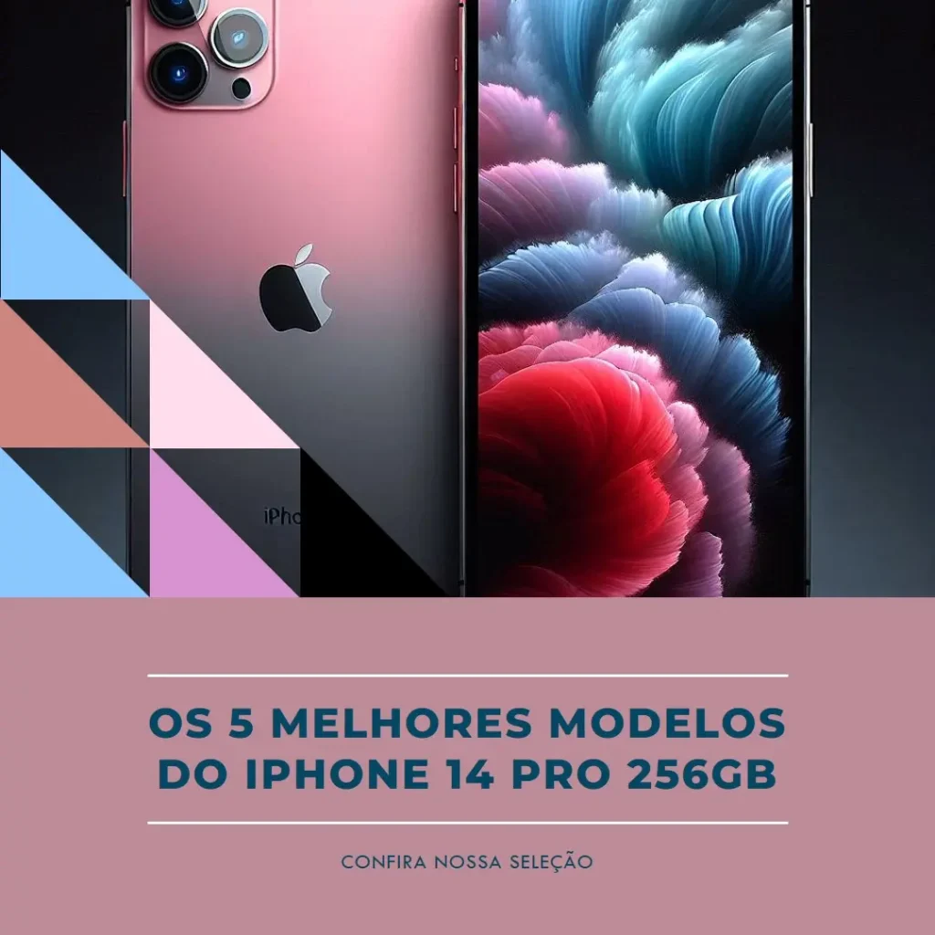 Cinco Principais Modelos de Iphone 14 Pro 256gb