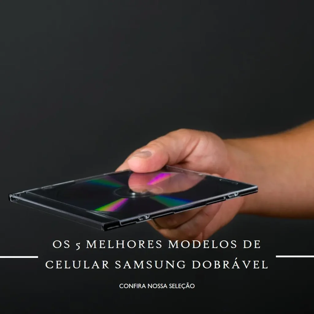 Cinco Principais Modelos de  celular Samsung dobravel