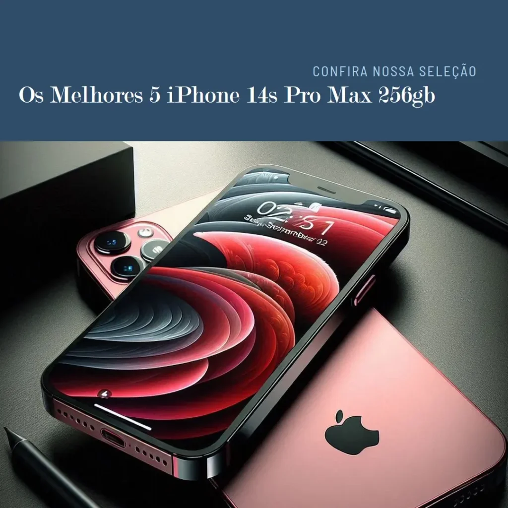 Melhores 5 Iphone 14s Pro Max 256gb