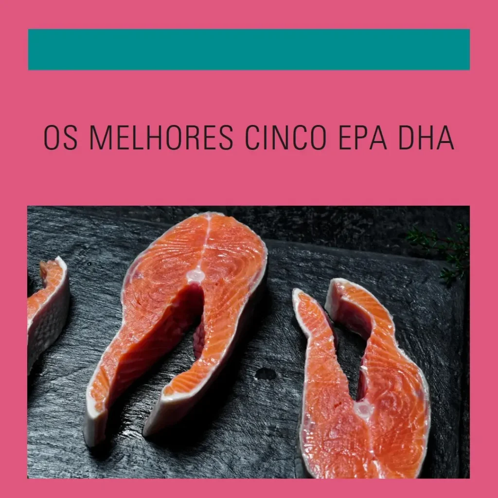 Principais Cinco EPA DHA