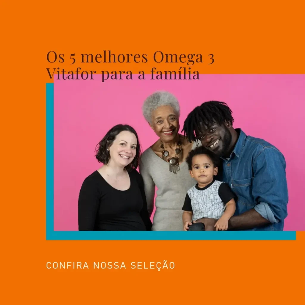Principais Cinco Omega 3 Vitafor family