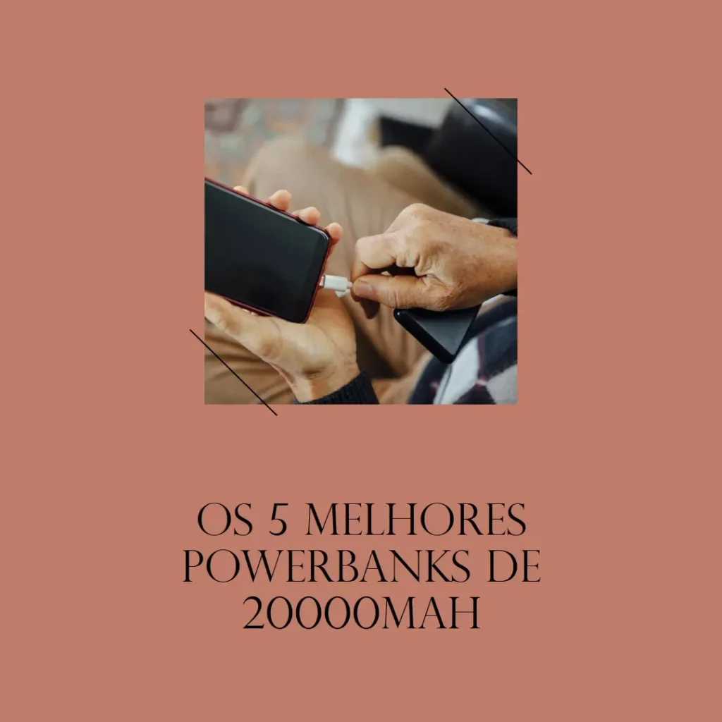 Os 5 Principais Modelos de powerbank 20000mah