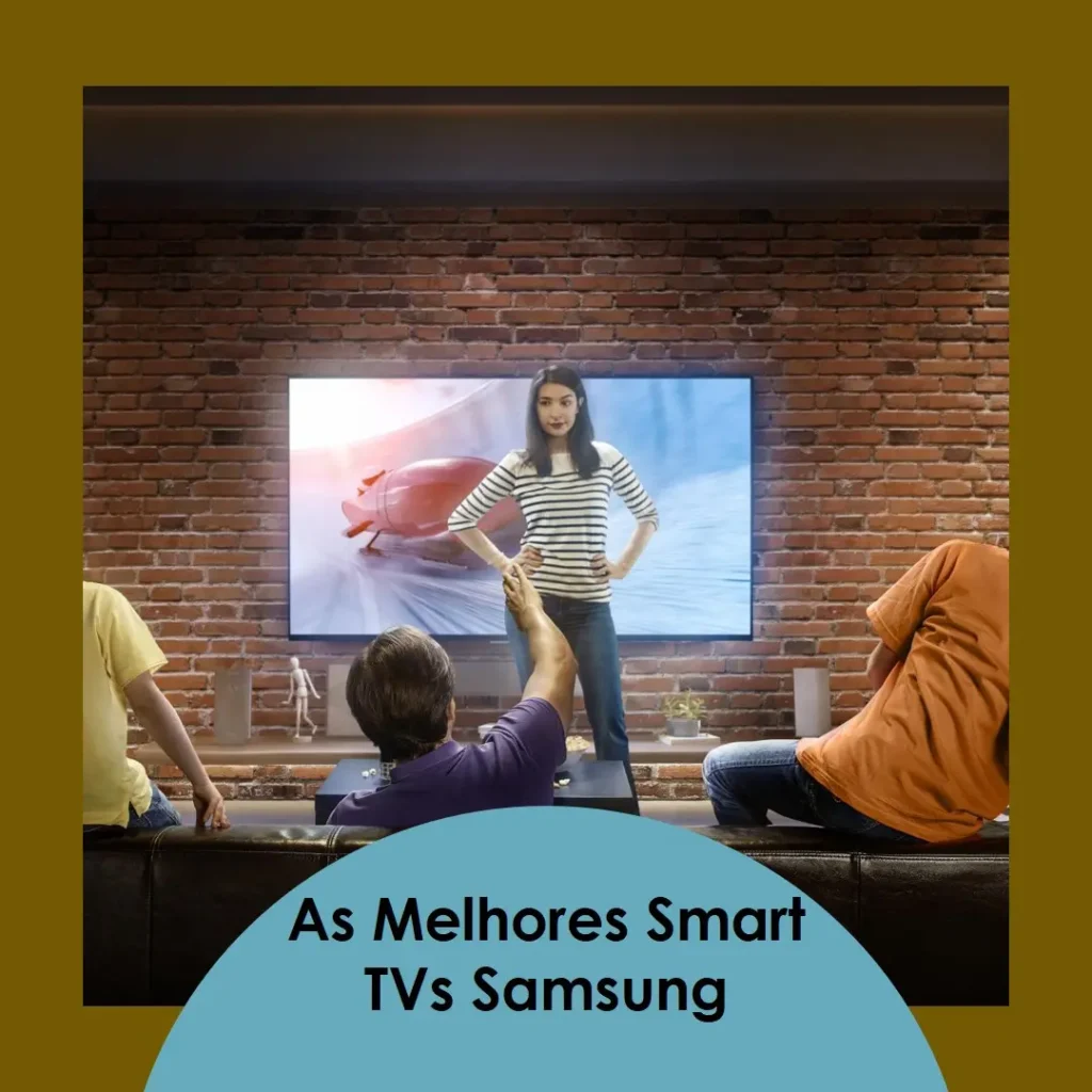 Principais Cinco  TV Smart 55 Samsung