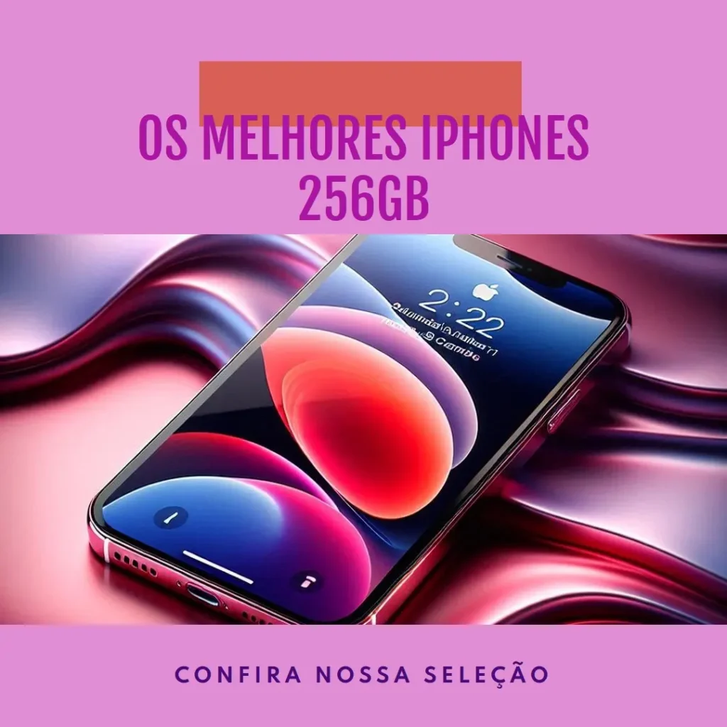Principais 5 Iphone 256gb