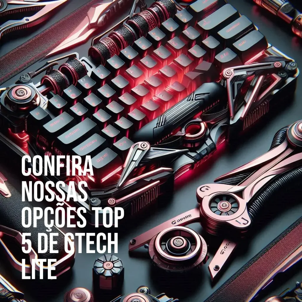 Top 5 Opções de  gtech lite