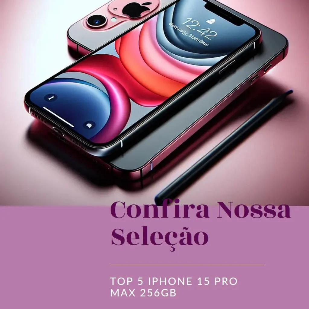 Top 5 Iphone 15 pro max 256gb