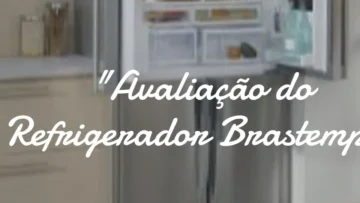 Refrigerador Brastemp 447 Litros Frost Free Inverse: Vale a Pena?
