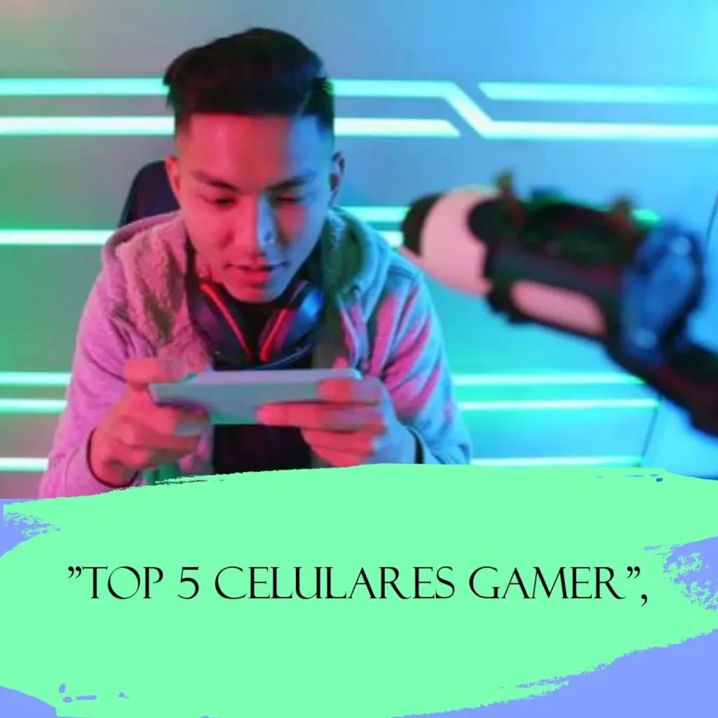 Top 5 Opções de celulares gamer