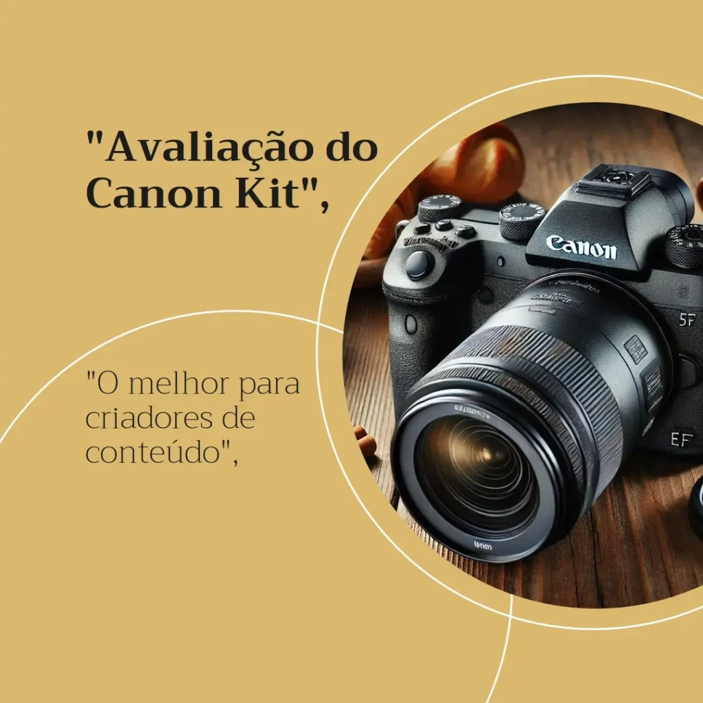 Canon Kit Criador de Conteúdo Pro: Câmera EOS Rebel SL3 e Acessórios