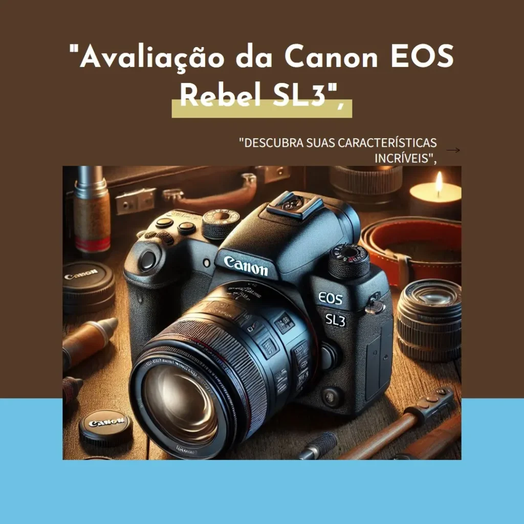 Canon Câmera Digital EOS Rebel SL3 (BKUS) 1855F4STM BR Kit com Cartão de Memória Lexar Silver 128GB – A Câmera DSLR Ideal para Profissionais e Amadores