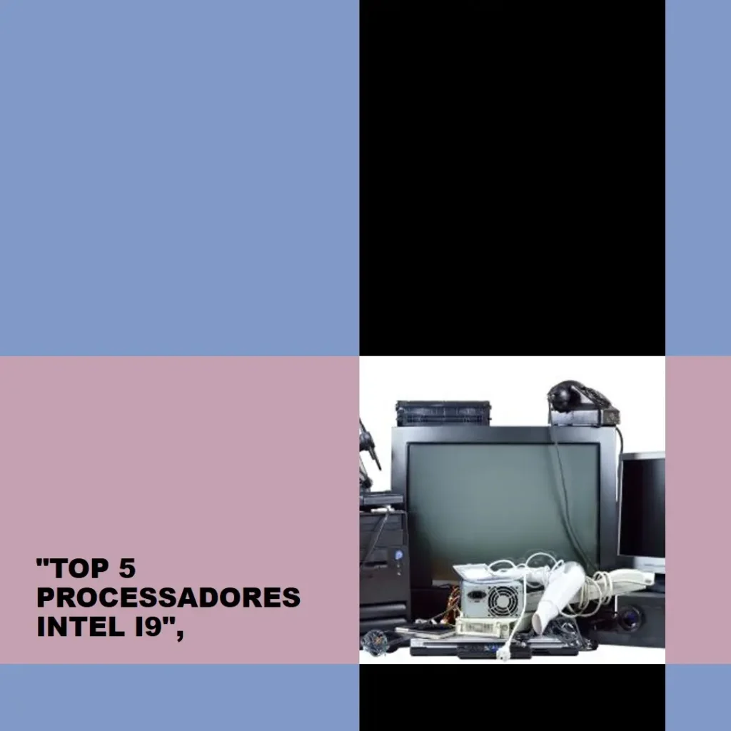 Top 5 processador intel i9