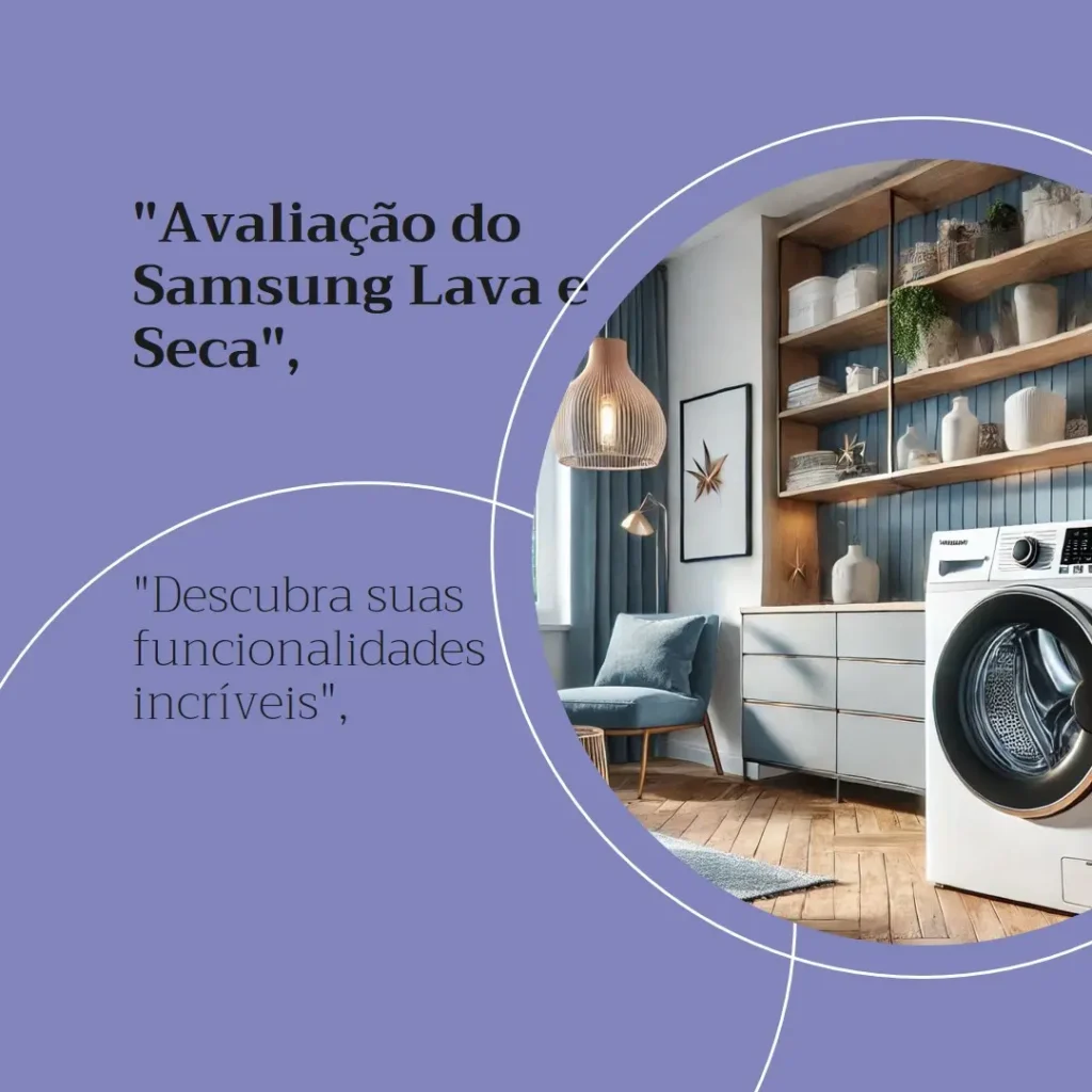 Samsung Lava e Seca Smart Digital Inverter WD13T: Tecnologia e Eficiência em 13kg