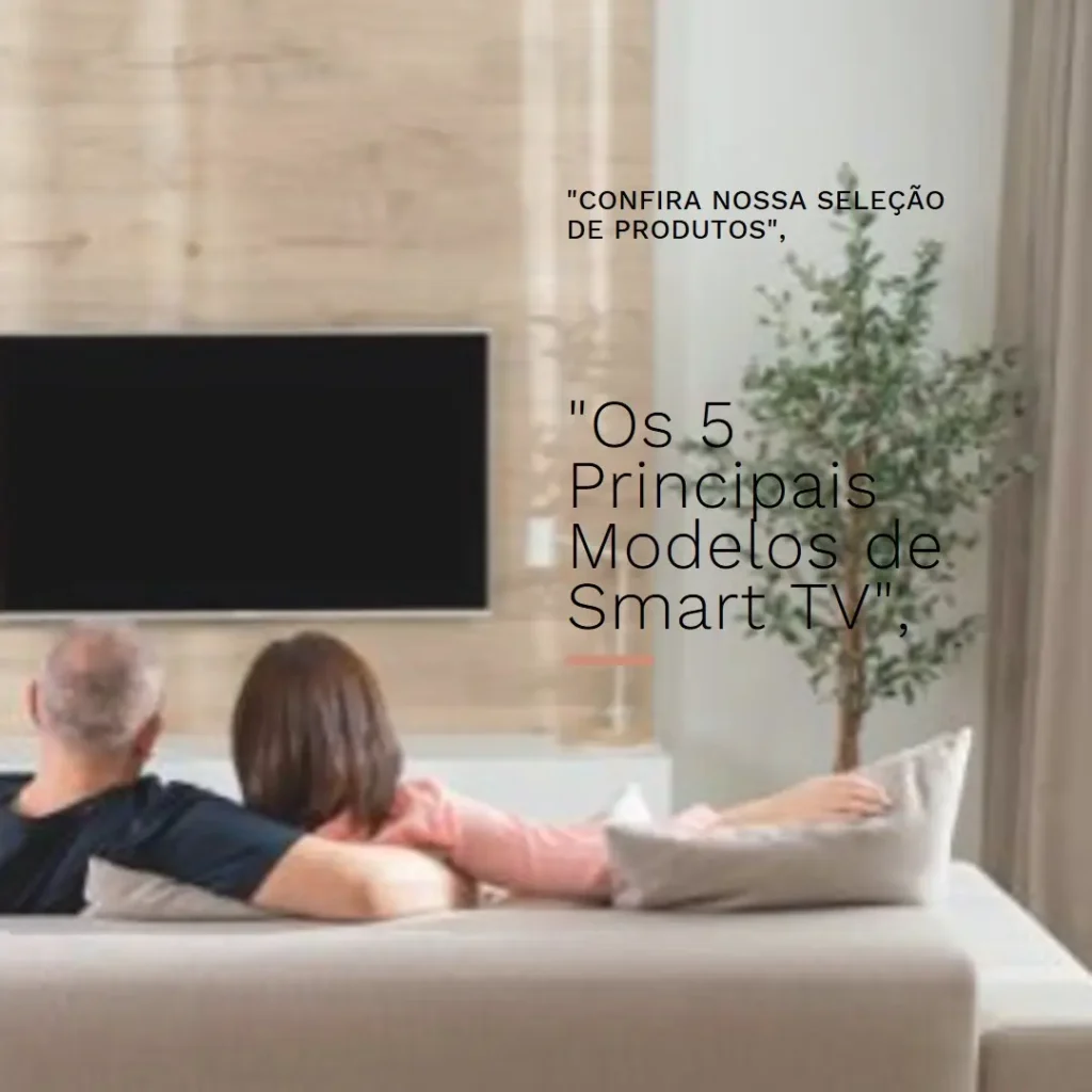 Os 5 Principais Modelos de  Smart TV TCL 43 polegadas