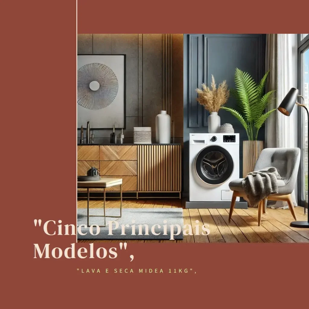 Cinco Principais Modelos de Lava E Seca Midea 11Kg