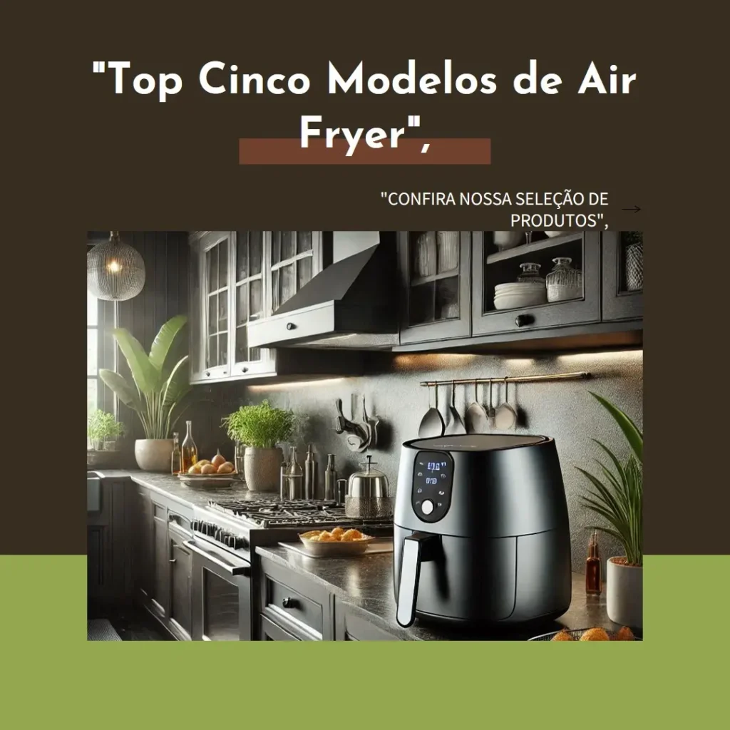 Top Cinco Modelos de air fryer 5l Mondial
