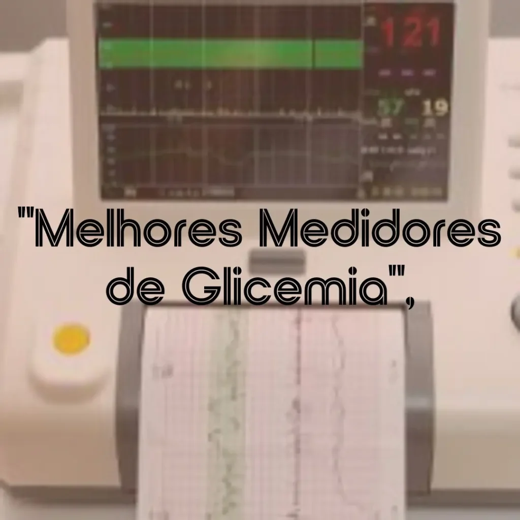 Melhores 5 medidores de glicemia