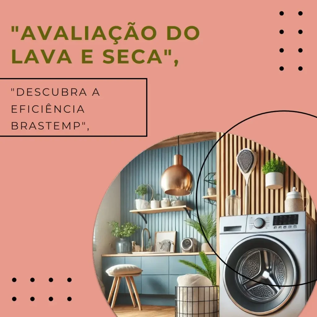 Lava e Seca Brastemp 10kg/6kg com Smart Sensor: Versatilidade e Inovação
