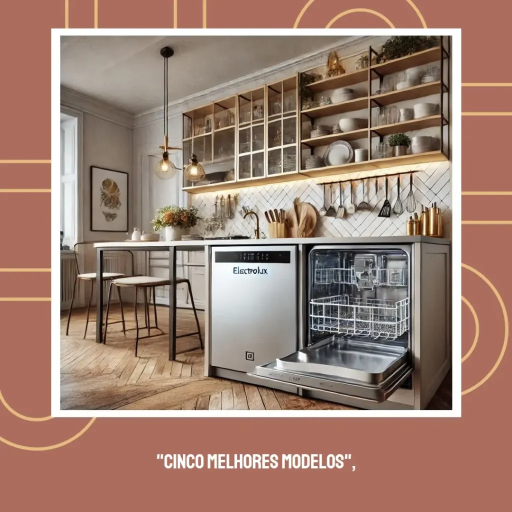 Cinco Melhores Modelos de Electrolux lava louca