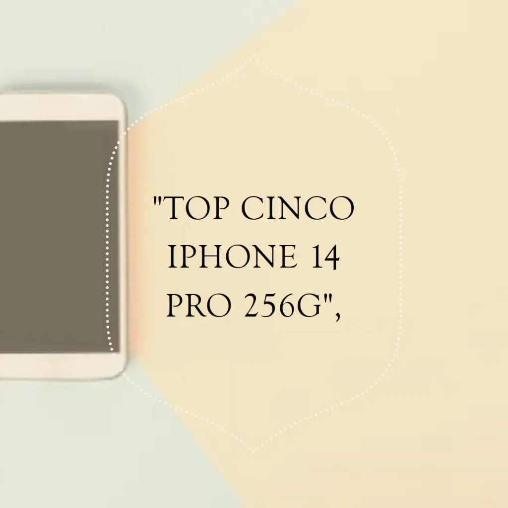 Top Cinco Iphone 14 Pro 256g