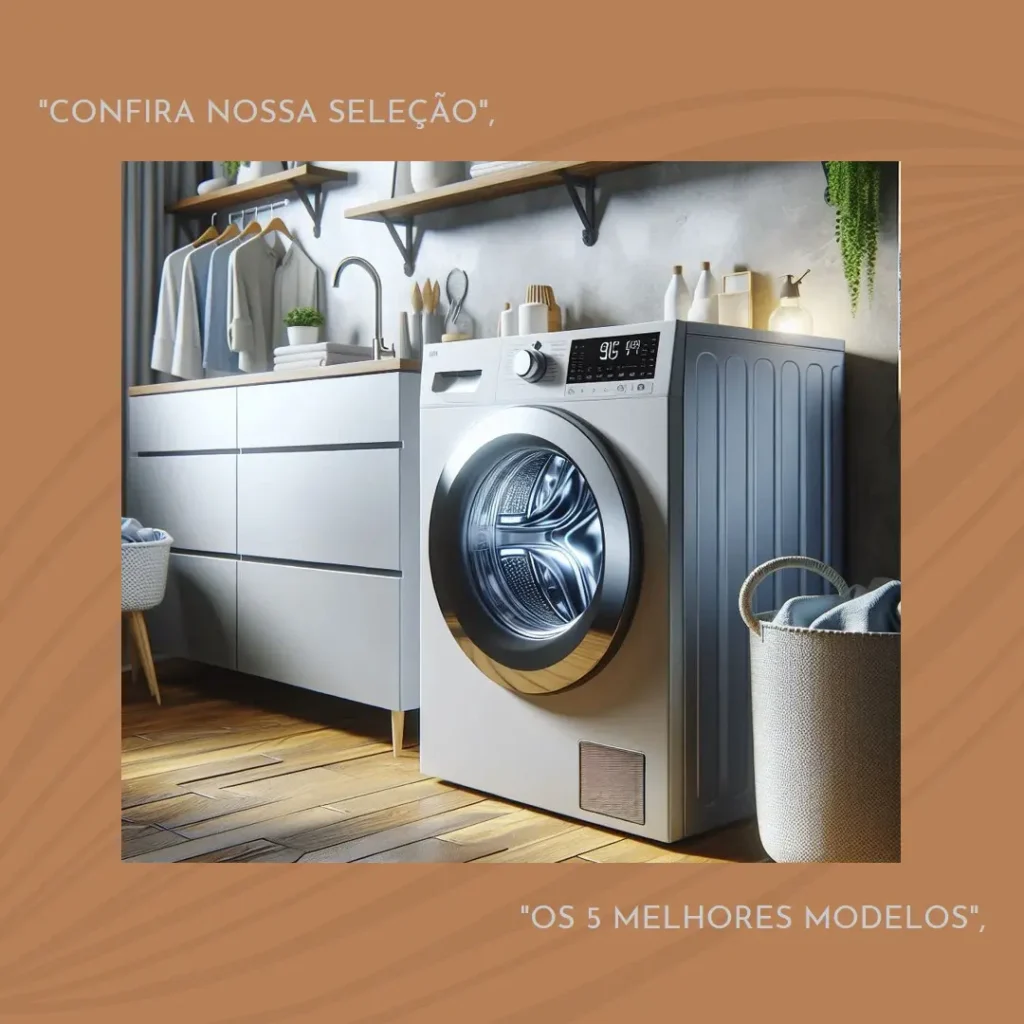 Os 5 Melhores Modelos de Lava E Seca Electrolux 12Kg