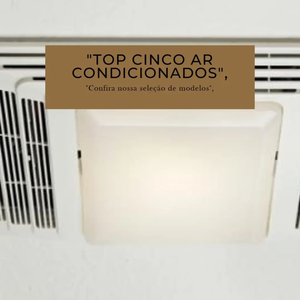 Top Cinco Modelos de  Ar Condicionado portátil inverter