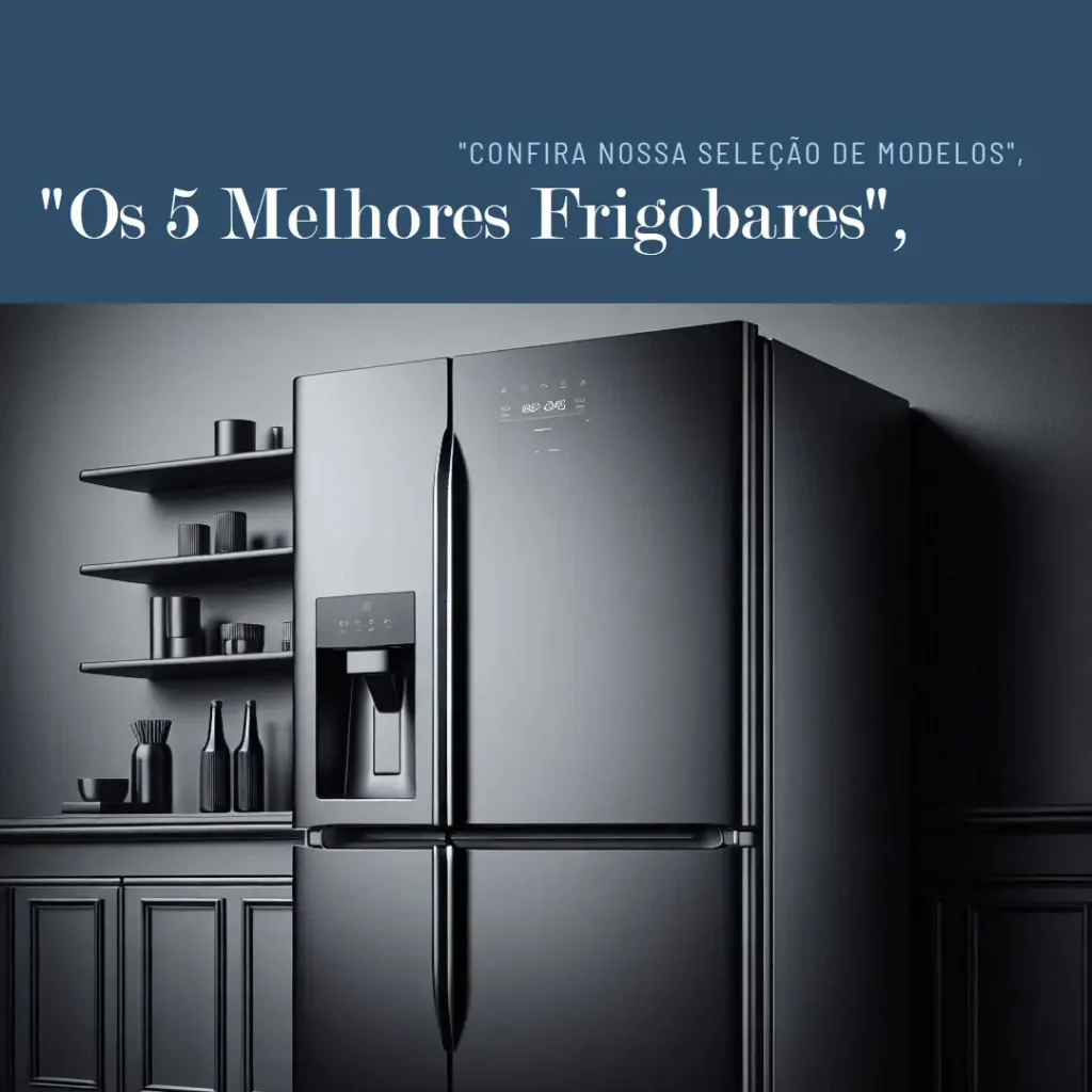 5 Melhores Modelos de frigobar preto 220v