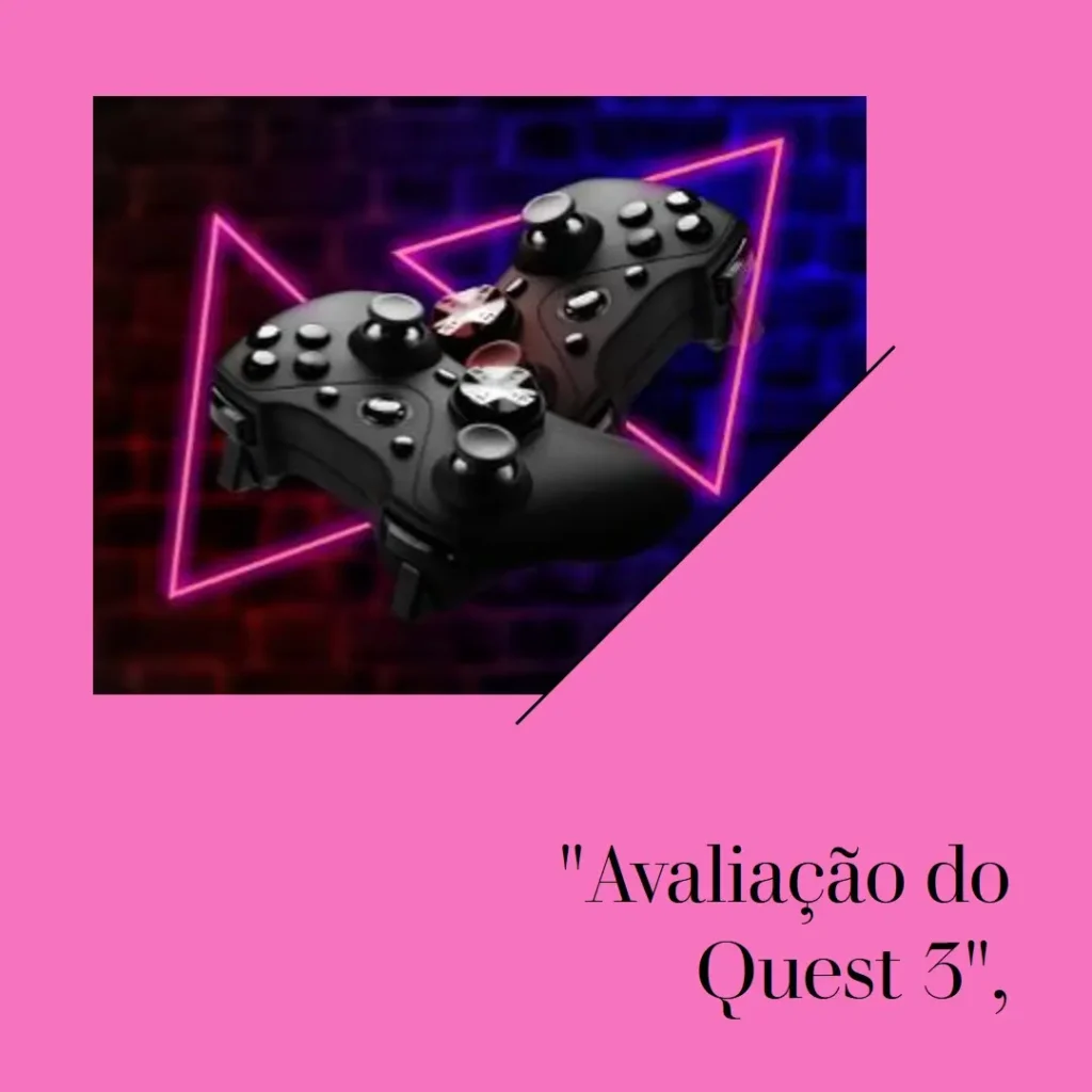 Meta Quest 3 512GB: Imersão Total em Realidade Virtual