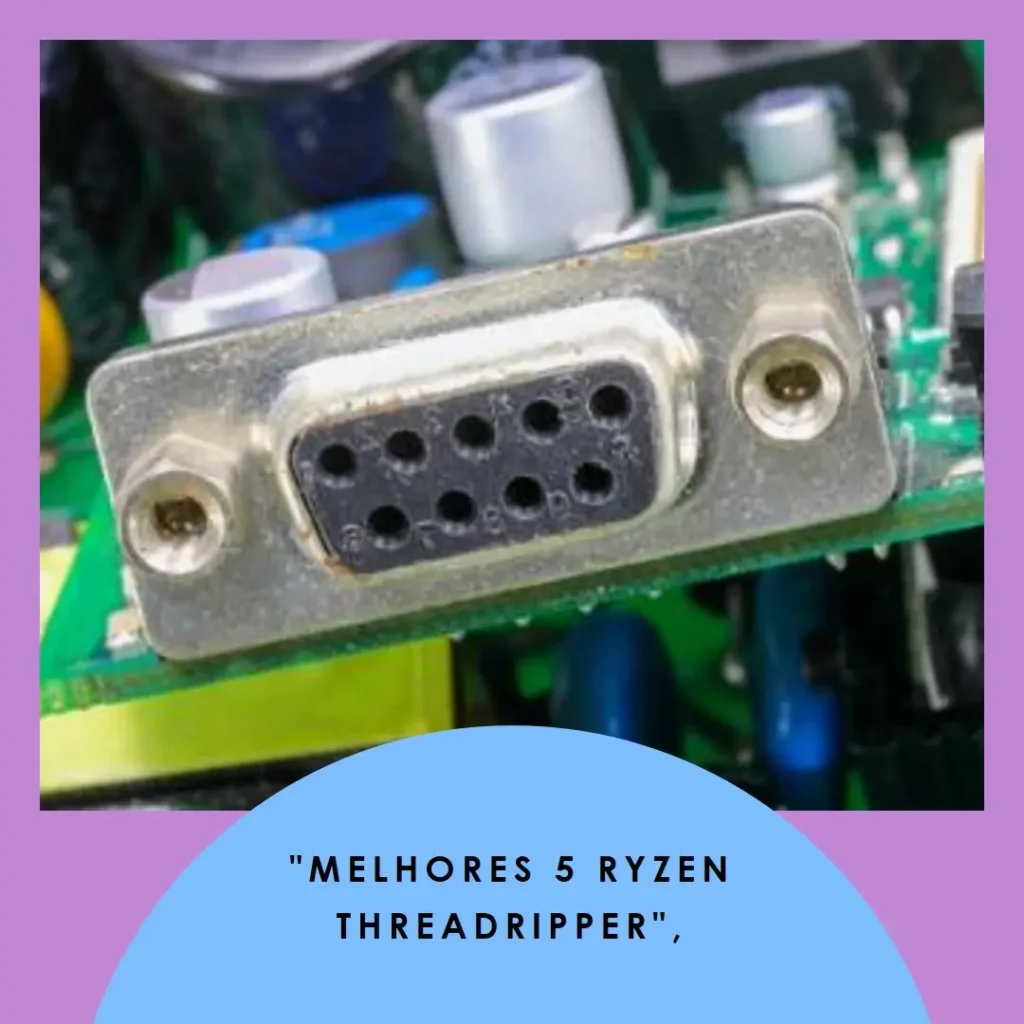 Melhores 5 Ryzen Threadripper