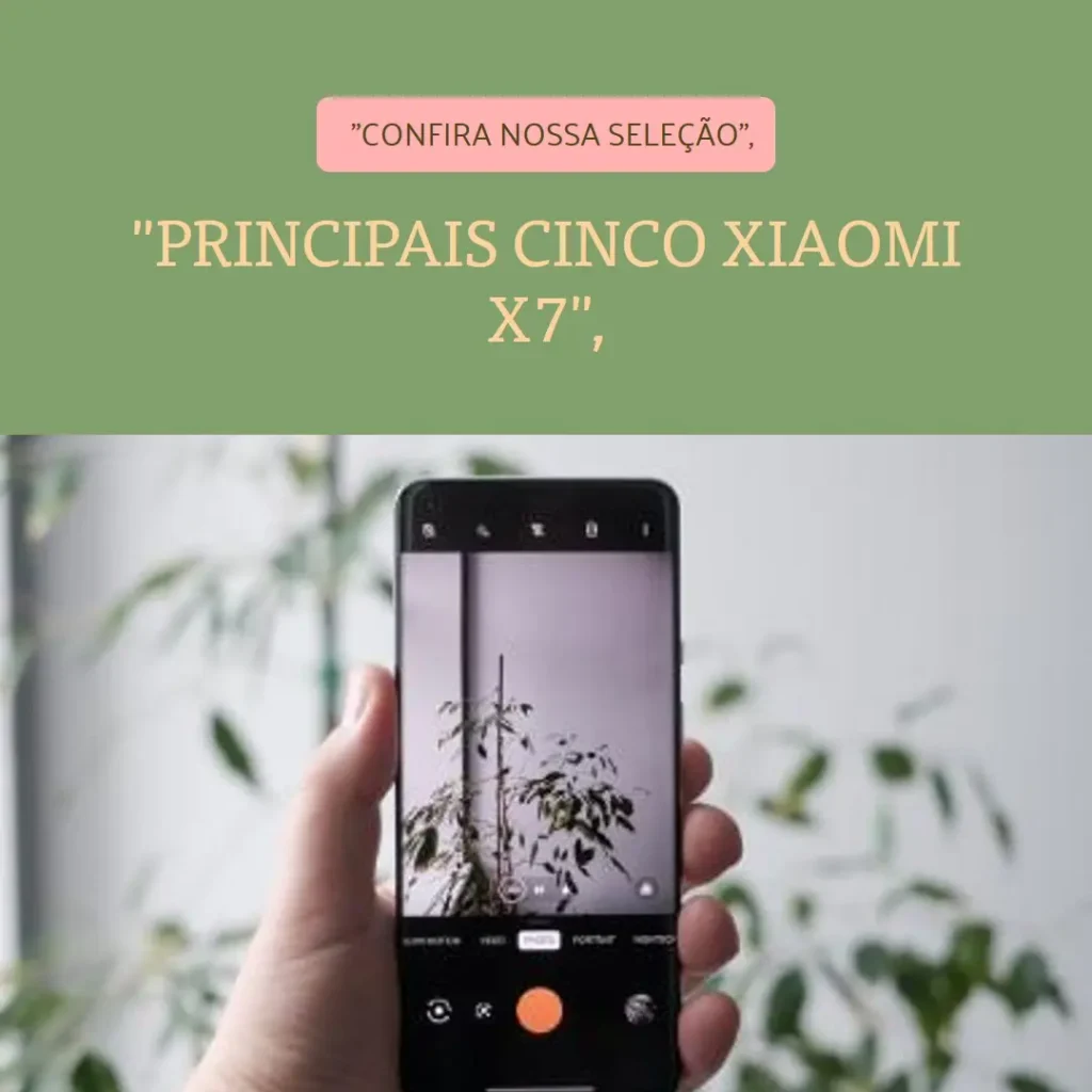 Principais Cinco Xiaomi x7