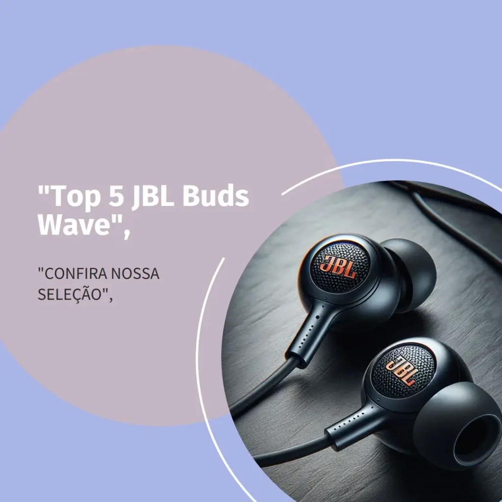Top 5 JBL buds wave