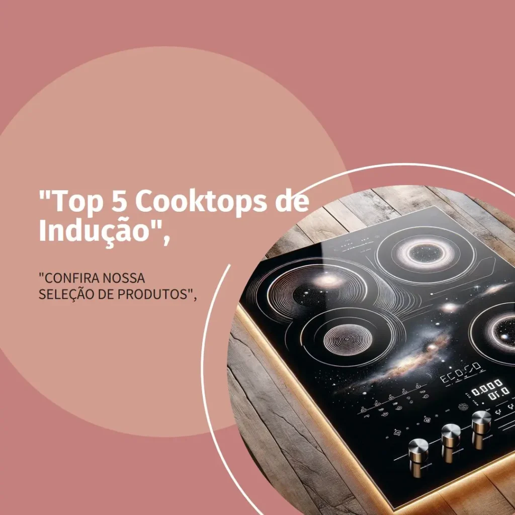 Top 5 cooktop indução 4 bocas