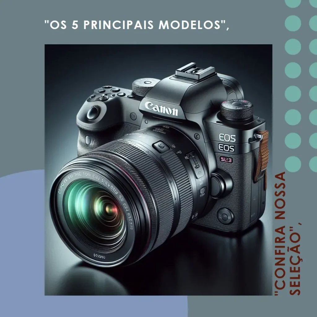 Os 5 Principais Modelos de Canon eos Rebel sl3