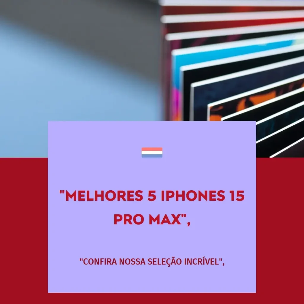 Melhores 5 Iphone 15 pro max titanium