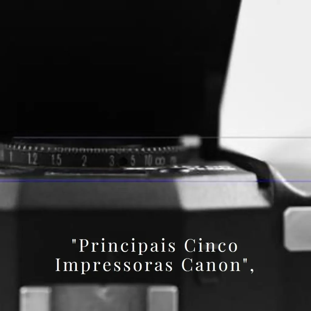 Principais Cinco impressoras Canon g3110
