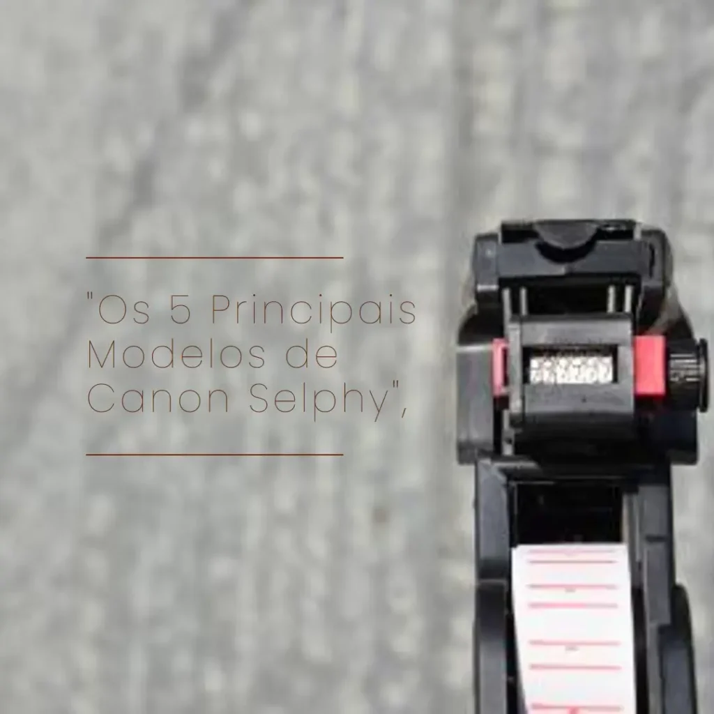 Os 5 Principais Modelos de Canon Selphy square qx10