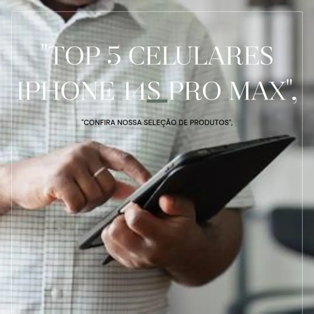 Top 5 celular Iphone 14s Pro Max