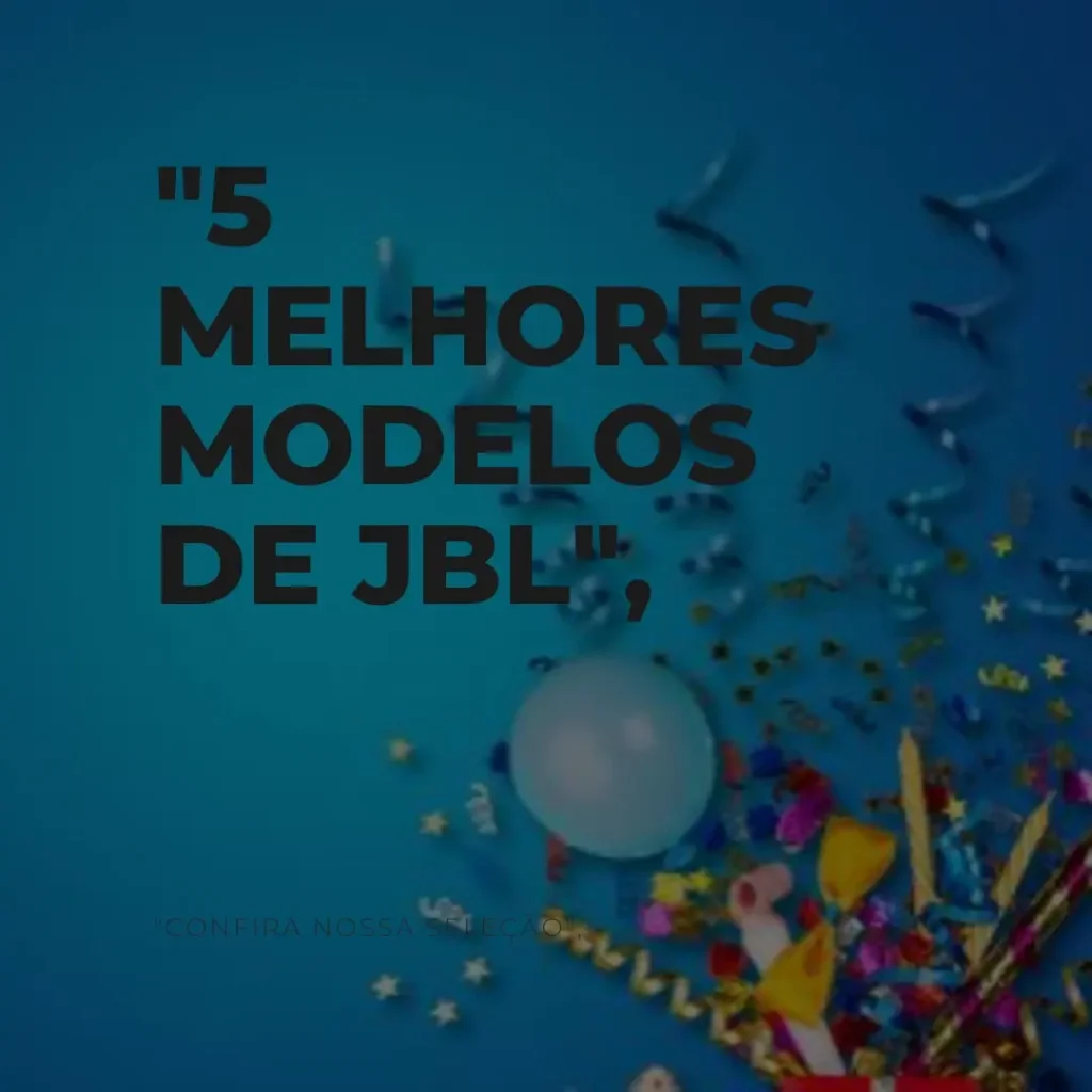 5 Melhores Modelos de JBL – partybox 1000