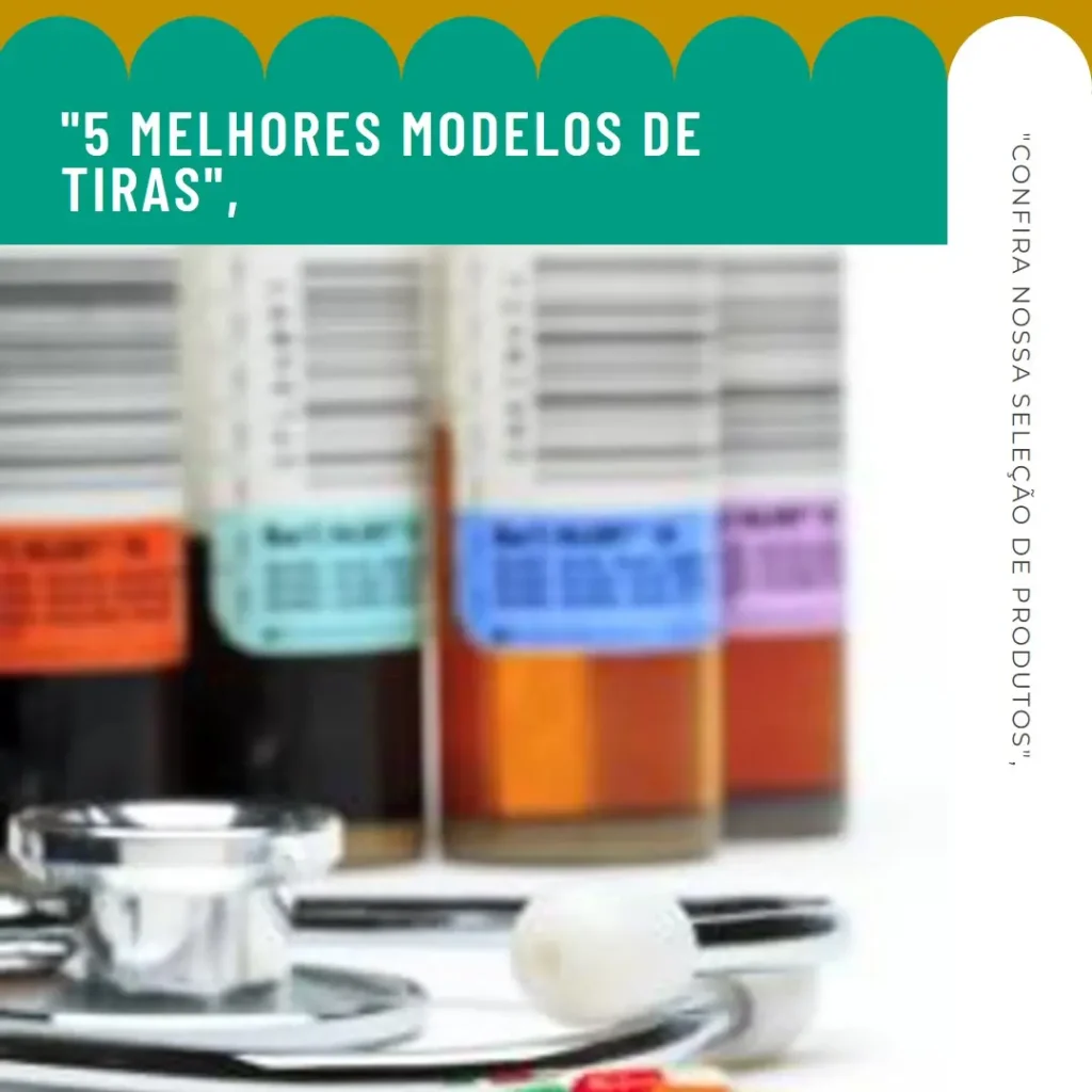 5 Melhores Modelos de tiras para medir glicose